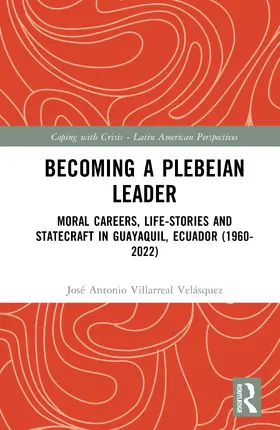 Villarreal Velasquez / Villarreal Velásquez |  Becoming a Plebeian Leader | Buch |  Sack Fachmedien