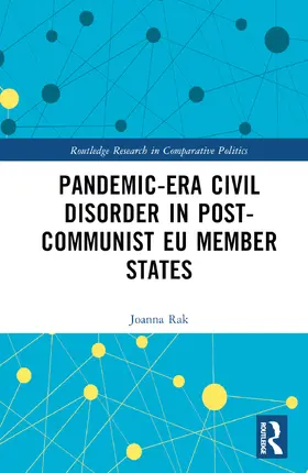 Rak |  Pandemic-Era Civil Disorder in Post-Communist EU Member States | Buch |  Sack Fachmedien