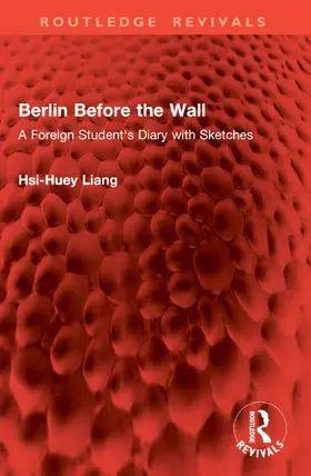 Liang | Berlin Before the Wall | Buch | 978-1-032-84433-6 | www2.sack.de