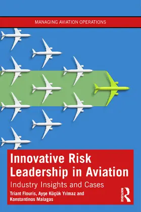 Kucuk Yilmaz / Flouris / Malagas |  Innovative Risk Leadership in Aviation | Buch |  Sack Fachmedien