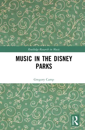 Camp |  Music in the Disney Parks | Buch |  Sack Fachmedien