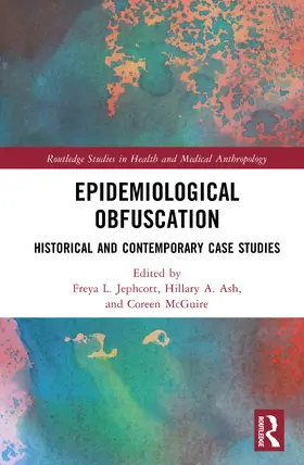 McGuire / Jephcott / Ash |  Epidemiological Obfuscation | Buch |  Sack Fachmedien