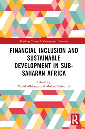 Mhlanga / Dzingirai |  Financial Inclusion and Sustainable Development in Sub-Saharan Africa | Buch |  Sack Fachmedien