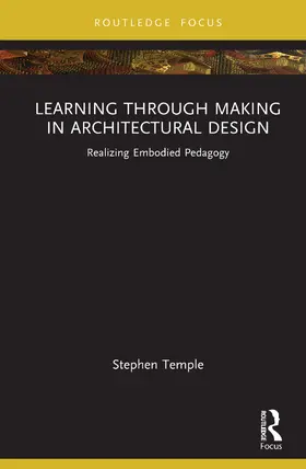 Temple |  Learning through Making in Architectural Design | Buch |  Sack Fachmedien