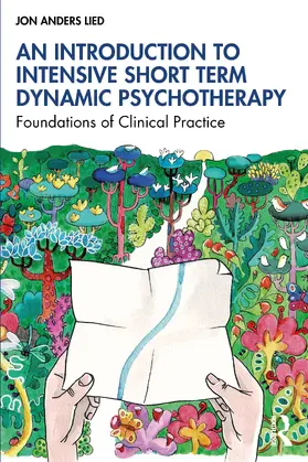 Anders Lied |  An Introduction to Intensive Short Term Dynamic Psychotherapy | Buch |  Sack Fachmedien