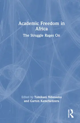 Ndasauka / Kamchedzera |  Academic Freedom in Africa | Buch |  Sack Fachmedien