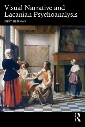 Biberman |  Visual Narrative and Lacanian Psychoanalysis | Buch |  Sack Fachmedien