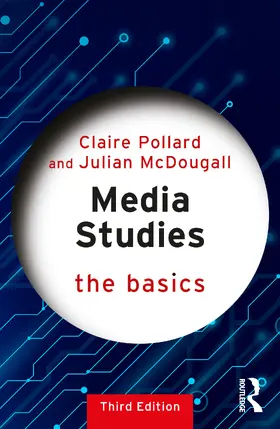 Pollard / McDougall | Media Studies: The Basics | Buch | 978-1-032-85097-9 | sack.de