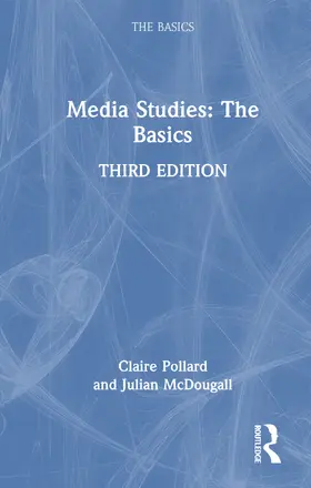 Pollard / McDougall |  Media Studies: The Basics | Buch |  Sack Fachmedien