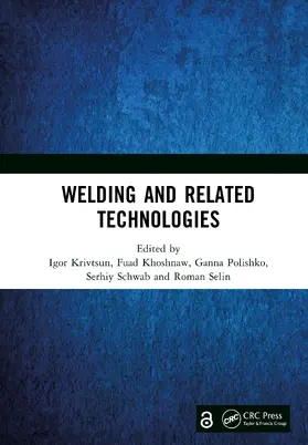 Krivtsun / Khoshnaw / Polishko |  Welding and Related Technologies | Buch |  Sack Fachmedien