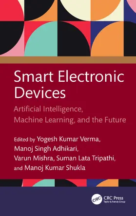 Verma / Adhikari / Mishra |  Smart Electronic Devices | Buch |  Sack Fachmedien