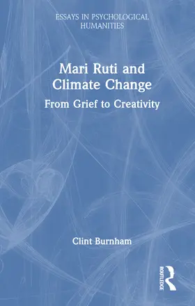 Burnham |  Mari Ruti and Climate Change | Buch |  Sack Fachmedien