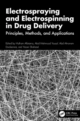 Alfatama / Yousaf / Doolaanea |  Electrospraying and Electrospinning in Drug Delivery | Buch |  Sack Fachmedien