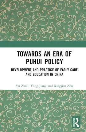 Zhou / Jiang / Zhu |  Towards An Era of Puhui Policy | Buch |  Sack Fachmedien