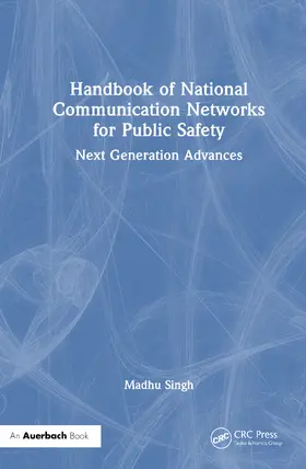 Singh |  Handbook of National Communication Networks for Public Safety | Buch |  Sack Fachmedien