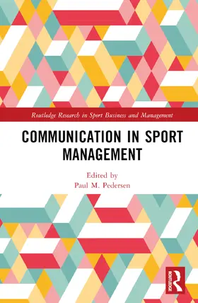 Pedersen |  Communication in Sport Management | Buch |  Sack Fachmedien