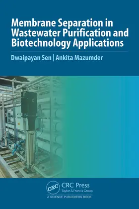 Sen / Mazumder |  Membrane Separation in Wastewater Purification and Biotechnology Application | Buch |  Sack Fachmedien