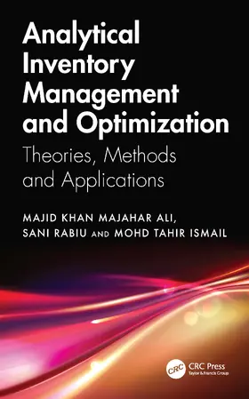 Majahar Ali / Ismail / Rabiu |  Analytical Inventory Management and Optimization | Buch |  Sack Fachmedien