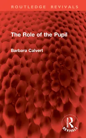 Calvert |  The Role of the Pupil | Buch |  Sack Fachmedien