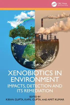 Kumar / Gupta |  Xenobiotics in Environment | Buch |  Sack Fachmedien