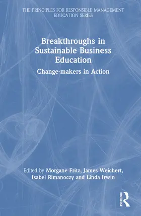 Fritz / Weichert / Rimanoczy |  Breakthroughs in Sustainable Business Education | Buch |  Sack Fachmedien