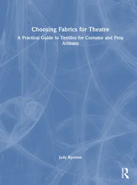 Ryerson | Choosing Fabrics for Theatre | Buch | 978-1-032-86336-8 | sack.de
