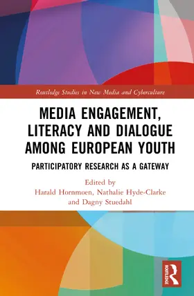 Hornmoen / Hyde-Clarke / Stuedahl |  Media Engagement, Literacy, and Dialogue Among European Youth | Buch |  Sack Fachmedien