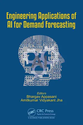 Jha / Appasani |  Engineering Applications of AI for Demand Forecasting | Buch |  Sack Fachmedien