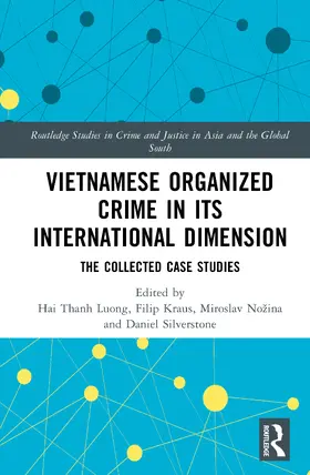 Silverstone / Thanh Luong / Kraus |  Vietnamese Organized Crime in Its International Dimension | Buch |  Sack Fachmedien