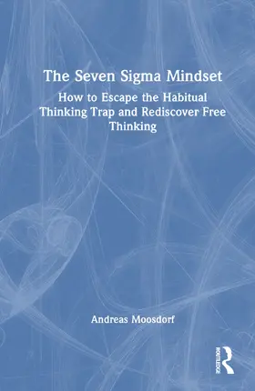 Moosdorf | The Seven Sigma Mindset | Buch | 978-1-032-86856-1 | sack.de