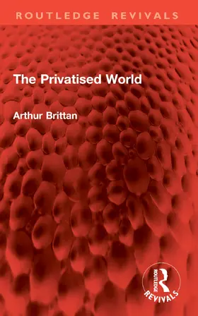 Brittan |  The Privatised World | Buch |  Sack Fachmedien