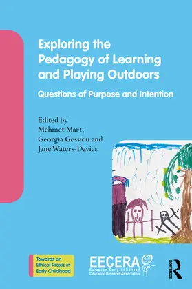 Gessiou / Mart / Waters-Davies |  Exploring the Pedagogy of Learning and Playing Outdoors | Buch |  Sack Fachmedien