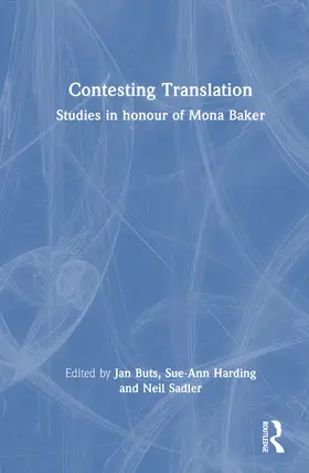 Buts / Sadler / Harding |  Contesting Translation | Buch |  Sack Fachmedien