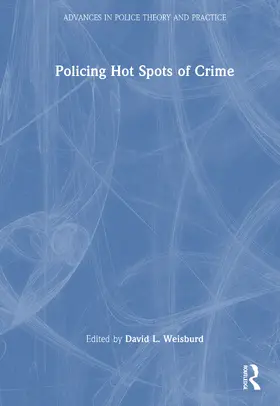 Weisburd |  Policing Hot Spots of Crime | Buch |  Sack Fachmedien