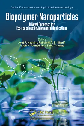 Hashim / El-Sherif / Ahmed |  Biopolymer Nanoparticles | Buch |  Sack Fachmedien