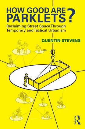 Stevens |  How Good Are Parklets? | Buch |  Sack Fachmedien