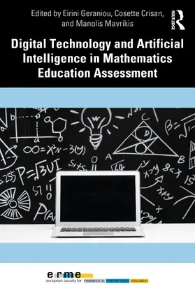 Crisan / Geraniou / Mavrikis |  Digital Technology and Artificial Intelligence in Mathematics Education Assessment | Buch |  Sack Fachmedien