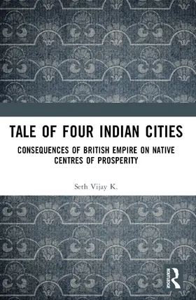 Seth |  Tale Of Four Indian Cities | Buch |  Sack Fachmedien