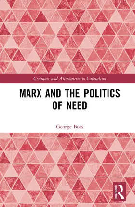 Boss |  Marx and the Politics of Need | Buch |  Sack Fachmedien