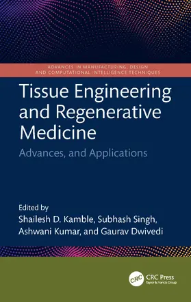 Kamble / Singh / Kumar |  Tissue Engineering and Regenerative Medicine | Buch |  Sack Fachmedien