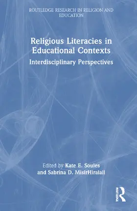 MisirHiralall / Soules |  Religious Literacies in Educational Contexts | Buch |  Sack Fachmedien