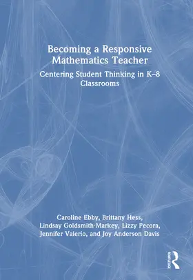 Hess / Ebby / Valerio |  Becoming a Responsive Mathematics Teacher | Buch |  Sack Fachmedien