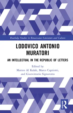 Signorotto / Al Kalak / Capriotti |  Lodovico Antonio Muratori | Buch |  Sack Fachmedien