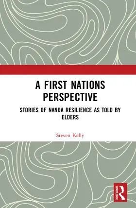 Kelly |  A First Nations Perspective | Buch |  Sack Fachmedien