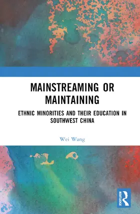 Wang | Mainstreaming or Maintaining | Buch | 978-1-032-88264-2 | sack.de