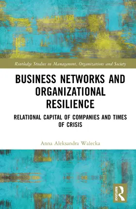 Walecka |  Business Networks and Organizational Resilience | Buch |  Sack Fachmedien