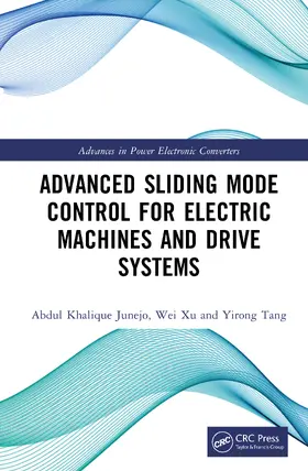 Junejo / Xu / Tang |  Advanced Sliding Mode Control for Electric Machines and Drive Systems | Buch |  Sack Fachmedien