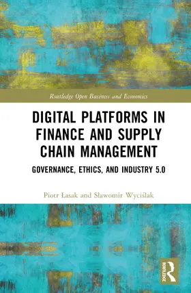 Lasak / Wycislak |  Digital Platforms in Finance and Supply Chain Management | Buch |  Sack Fachmedien