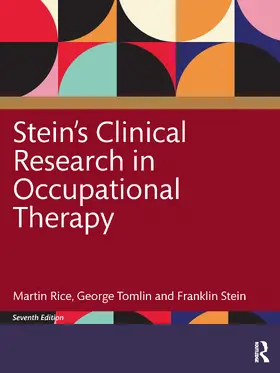 Stein / Rice / Tomlin |  Stein's Research in Occupational Therapy, 7th Edition | Buch |  Sack Fachmedien