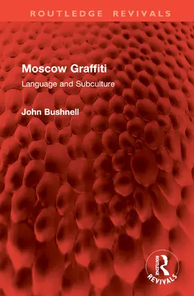 Bushnell |  Moscow Graffiti | Buch |  Sack Fachmedien